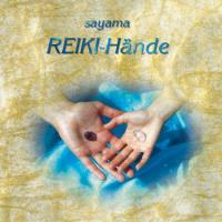Reiki - Hände [CD] Sayama