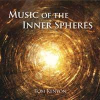 Music of the Inner Spheres [CD] Kenyon, Tom