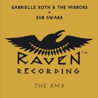 The RMX [CD] Roth, Gabrielle & The Mirrors & Sub Swara