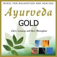 Ayurveda Gold [CD] Conway, Chris & Donoghue, Neil