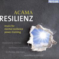 Resilienz - music for mental resilience power training [CD] Acama