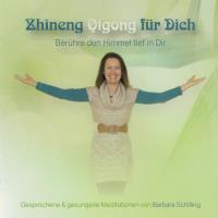 Zhineng Qigong für dich [CD] Schilling, Barbara