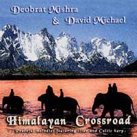 Himalayan Crossroad [CD] Michael, David & Mishra, Deobrat