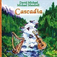 Cascadia [CD] Michael, David & Mandrell, Michael