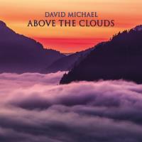Above the Clouds [CD] Michael, David