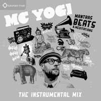 Mantras Beats & Meditations - The Instrumental Remix [CD] MC Yogi and The Sacred Sound Society