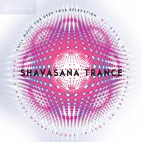 Shavasana Trance [CD] V. A. (Sounds True)