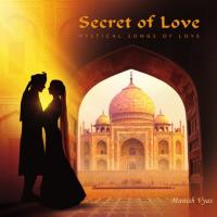 Secret of Love [CD] Vyas, Manish
