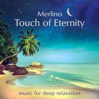 Touch of Eternity [CD] Merlino