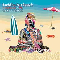 Buddha-Bar Beach: Saint-Tropez [CD] Buddha Bar presents