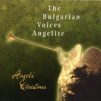 Angels Christmas [CD] Bulgarian Voices Angelite