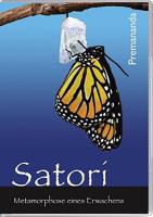 Satori - Metamorphose eines Erwachens [DVD] David, John (Premananda)