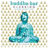 Buddha Bar Clubbing 02 [CD] Buddha Bar presents (by Ravin)