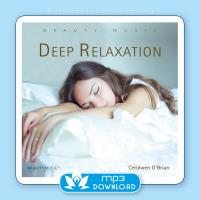 Deep Relaxation (MP3 Download) O'Brian, Ceridwen