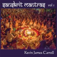 Sanskrit Mantras Vol. 1 [CD] Carroll, Kevin James