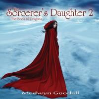 The Sorcerer's Daughter Vol. 2 [CD] Goodall, Medwyn