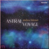 Astral Voyage [CD] Fidesser, Andrea