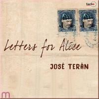 Letters for Alice [CD] Teran, Jose