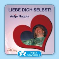 Liebe Dich Selbst! [mp3 Download] Nagula, Antje