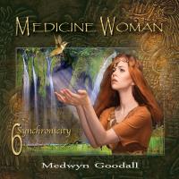 Medicine Woman 6 - Synchronicity [CD] Goodall, Medwyn
