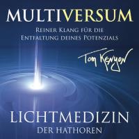 Lichtmusik der Hathoren - Multiversum [CD] Kenyon, Tom