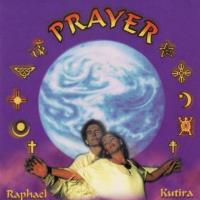 Prayer [CD] Raphael & Kutira