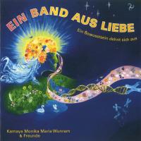 Ein Band aus Liebe [CD] Wunram, Monika Maria