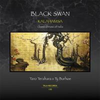 Black Swan - Kalahamsa [CD] Burhoe, Ty & Terahara, Taro