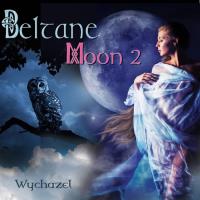 Beltane Moon 2 [CD] Wychazel
