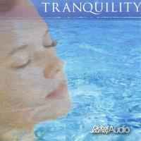 Tranquility [CD] Global Journey