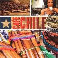 Café Chile [CD] Global Journey