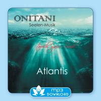 Atlantis [mp3 Download] ONITANI Seelen-Musik