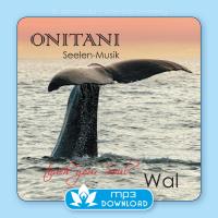 Wal [mp3 Download] ONITANI Seelen-Musik