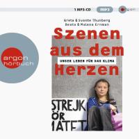 Szenen aus dem Herzen [mp3-CD] Thunberg, Greta & Svente