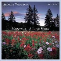 Montana - A Love Story [CD] Winston, George