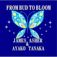 From Bud to Bloom [CD] Asher, James & Tanaka, Ayako