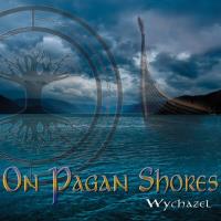 On Pagan Shores [CD] Wychazel