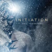 Initiation (remastered) [CD] Thornton, Phil
