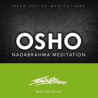 Osho Nadabrahma Meditation [CD] Music by Deuter