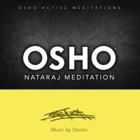 Osho Nataraj Meditation [CD] Music by Deuter