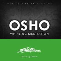 Osho Whirling Meditation [CD] Music by Deuter