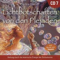 Lichtbotschaften von den Plejaden Vol. 7 - ....Zentralsonne [CD] Klemm, Pavlina