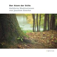 Der Atem der Stille [2CDs] Goerke, Joachim