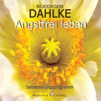 Angstfrei leben [CD] Dahlke, Rüdiger