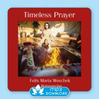 Timeless Prayer [mp3 Download] Woschek, Felix Maria