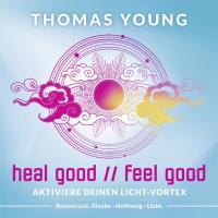 Heal Good Feel Good [CD] Young,Thomas