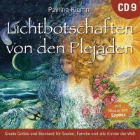 Lichtbotschaften von den Plejaden 9 [CD] Klemm, Pavlina