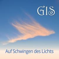 Auf Schwingen des Lichts [CD] GIS