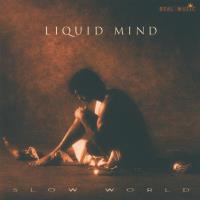 Slow World [CD] Liquid Mind 2