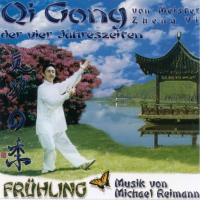 Qi Gong der vier Jahreszeiten - Frühling [CD] Reimann, Michael & Meister Zheng Yi